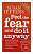 Фото - Feel The Fear And Do It Anyway