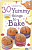 Фото - 30 Yummy Things to Bake. Cards