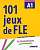 Фото - 101 Jeux De FLE A1