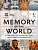 Фото - Memory of the World