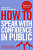 Фото - How to: Speak with Confidence in Public