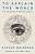 Фото - To Explain the World: The Discovery of Modern Science