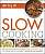 Фото - Slow Cooking