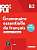 Фото - 100% FLE B2 Grammaire essentielle du français Livre + didierfle.app