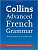 Фото - Collins Advanced French Grammar And Practice