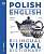 Фото - Visual Bilingual Dictionary: Polish-English (new ed.)