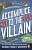 Фото - Assistant to the Villain Book3: Accomplice to the Villain