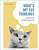 Фото - What's My Cat Thinking?: Understand Your Cat to Give Them a Happy Life