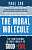 Фото - Moral Molecule,The: The New Science of What Makes Us Good or Evil