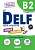 Фото - Le DELF B2 100% réussite Junior et scolaire Livre + didierfle.app