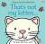 Фото - Touchy-Feely Books That's Not My Kitten