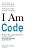 Фото - I Am Code