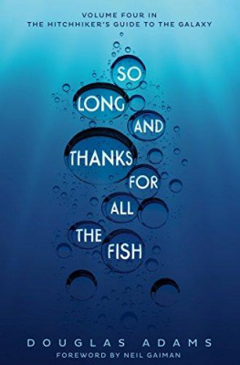Фото - So Long, and Thanks for All the Fish