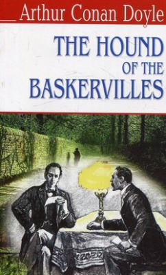 Фото - Hound of the Baskervilles = Собака Баскервілів (м‘яка обкл.) / Артур Конан Дойл.