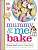 Фото - Mummy & Me Bake [Hardcover]