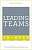 Фото - Leading Teams in a Week : Team Leadership in Seven Simple Steps
