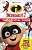 Фото - Disney Pixar The Incredibles 2 The Official Guide