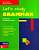 Фото - Let’s Study Grammar Граматика англ.мови