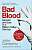 Фото - Bad Blood (new ed.)