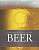 Фото - World Atlas of Beer : The Essential Guide to the Beers of the World