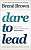 Фото - Dare to Lead
