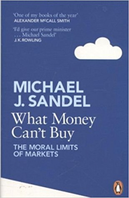 Фото - What Money Can't Buy. The Moral Limits of Markets