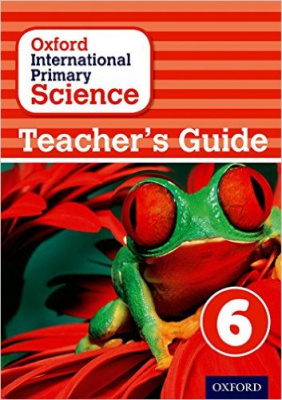 Фото - Oxford International Primary Science Teacher's Guide 6