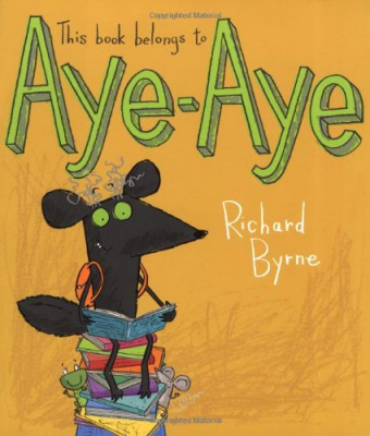 Фото - This Book Belongs to Aye-Aye [Paperback]