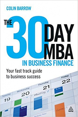 Фото - The 30 Day MBA in Business Finance: Your Fast Track Guide to Business Success [Paperback]