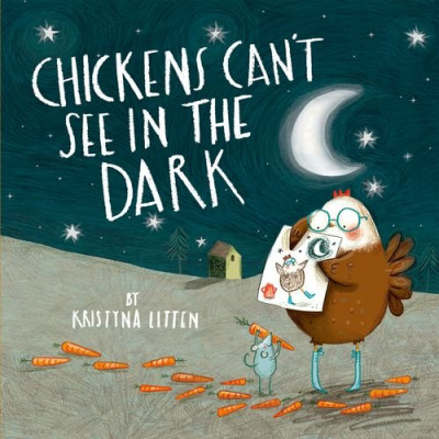 Фото - Chickens Can't See in the Dark [Paperback]